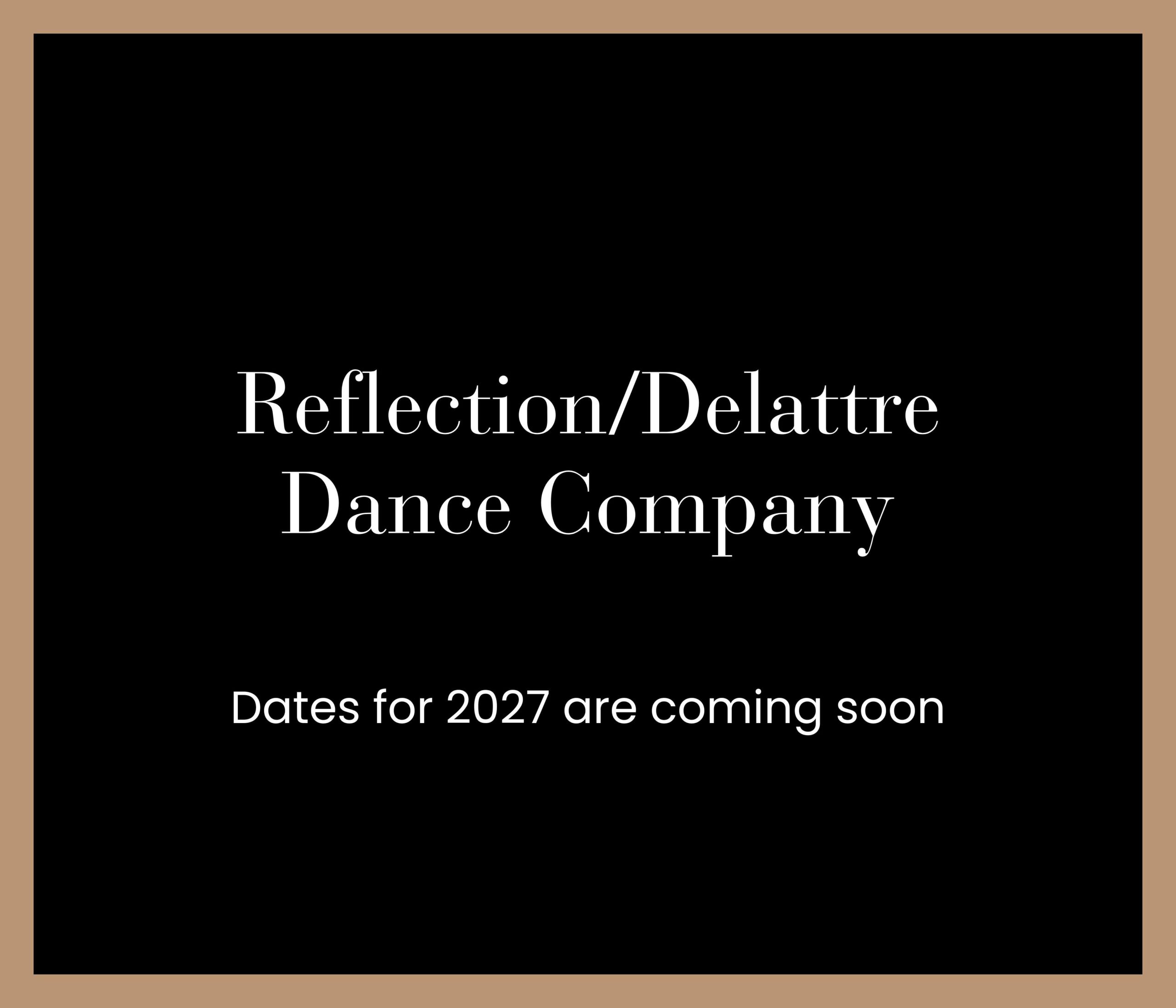 Reflection/Delattre Dance Company